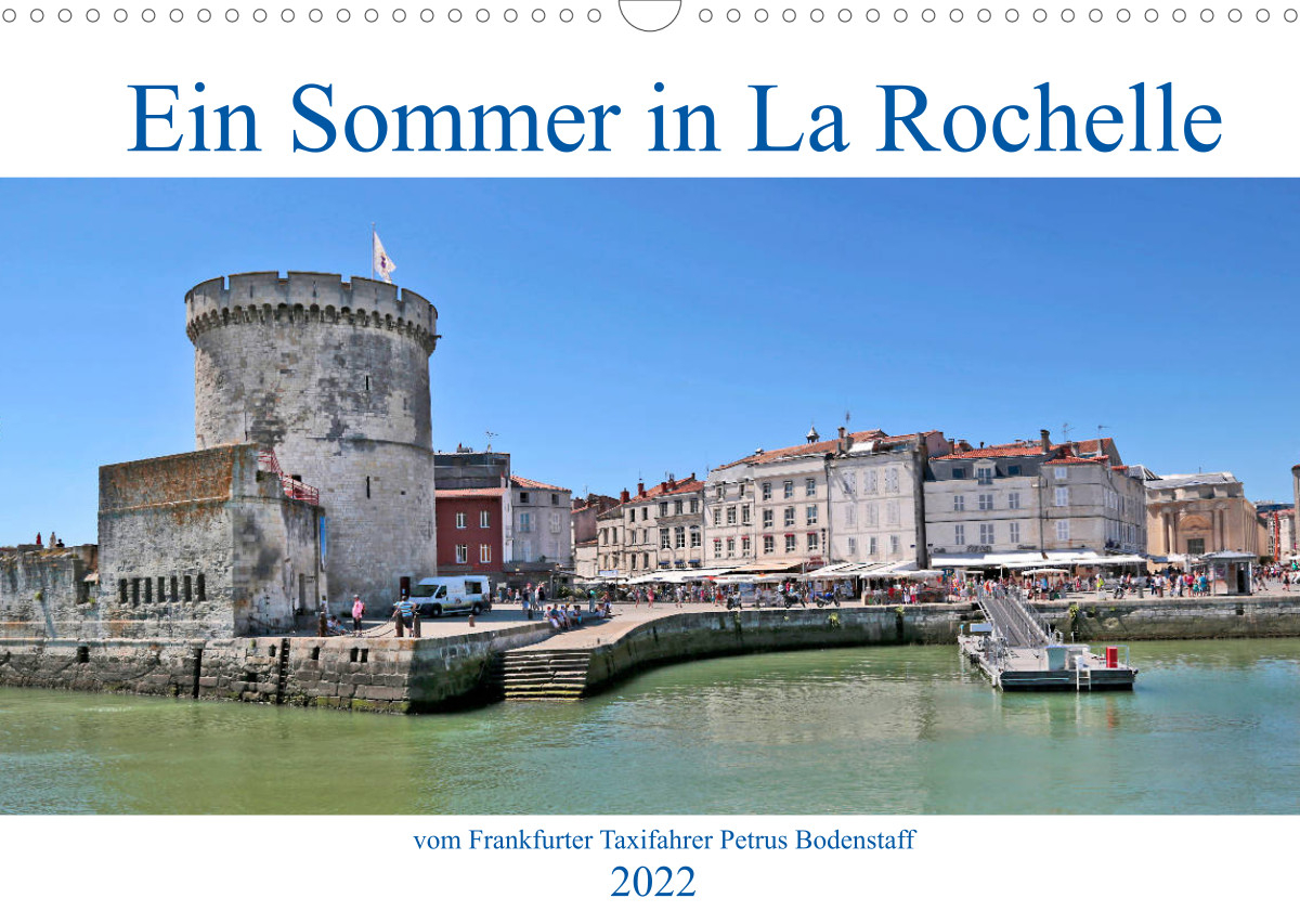 Ein Sommer in La Rochelle vom Frankfurter Taxifahrer Petrus Bodenstaff